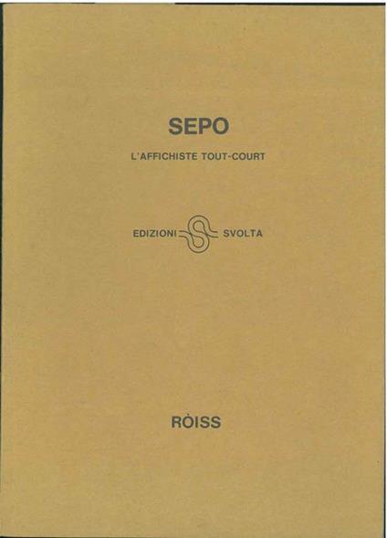Sepo. L'affichiste tout-court - Enzo Rossi-Ròiss - copertina