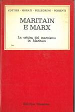 Maritain e Marx. La critica del marxismo in Maritain A cura di V. Possenti