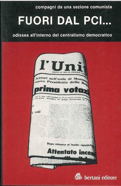 Fuori dal PCI... Odissea all'interno del centralismo democratico - Marco Gabrieli - copertina