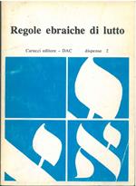 Regole ebraiche di lutto. Appunti di un corso del Seminario D. Almagià