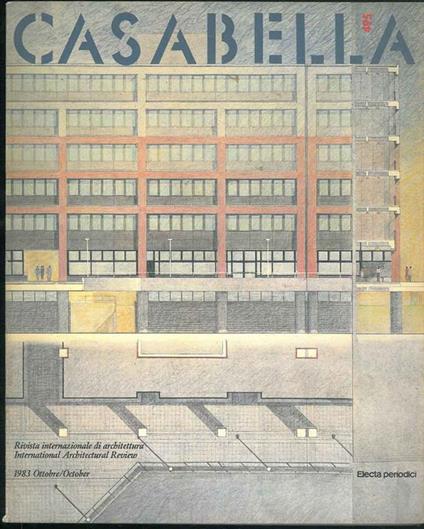 Casabella Rivista internazionale di architettura International Architectural Review, ottobre 1983, N* 495, anno XLVII, Direttore Vittorio Gregotti - copertina