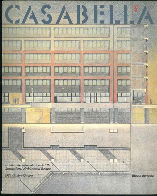 Casabella Rivista internazionale di architettura International Architectural Review, ottobre 1983, N* 495, anno XLVII, Direttore Vittorio Gregotti - copertina