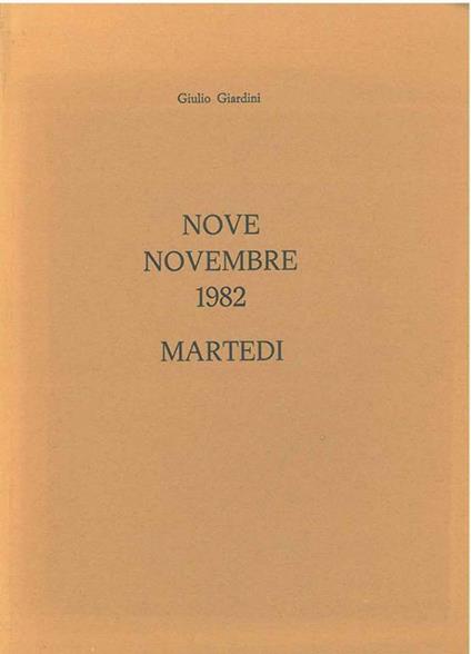Nove novembre 1982. Martedì - Giulio Giardini - copertina
