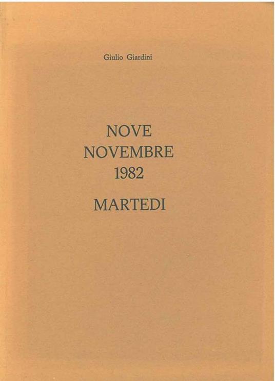 Nove novembre 1982. Martedì - Giulio Giardini - copertina