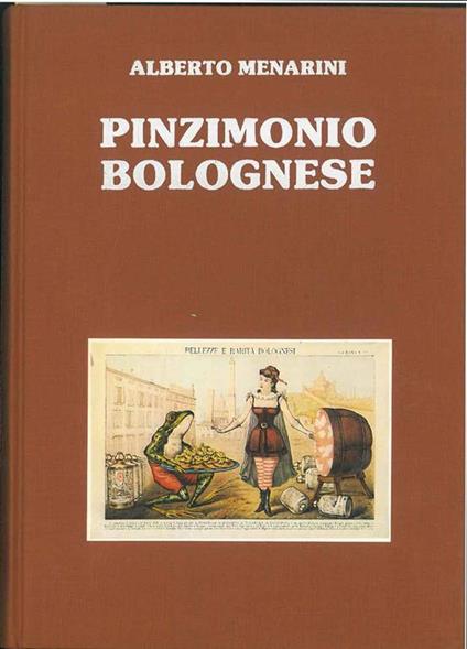 Pinzimonio bolognese. (Zugh e divertiment bulgnis) - Alberto Menarini - copertina