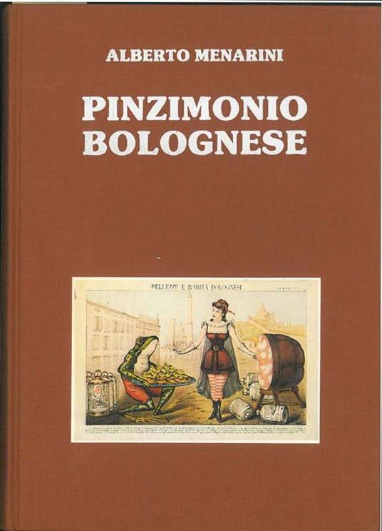 Pinzimonio bolognese. (Zugh e divertiment bulgnis) - Alberto Menarini - copertina