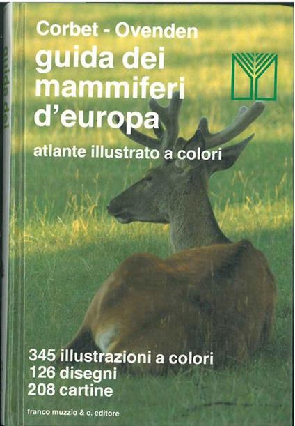 Guida dei mammiferi d'Europa. Atlante illustrato a colori - Gordon Corbet - copertina