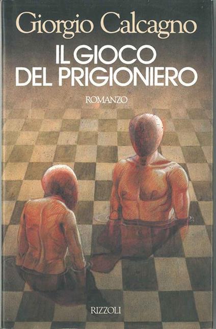 Il gioco del prigioniero - Giorgio Calcagno - copertina