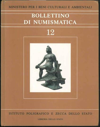 Bollettino di numismatica. Anno VII, serie I, n*12 gennaio-giugno - copertina