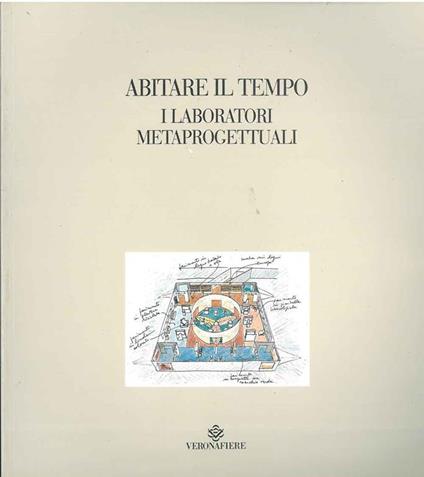 I laboratori metaprogettuali. Mostra realizzata nell'ambito di Abitare il tempo, verona 22-26 settembre 1995 - copertina