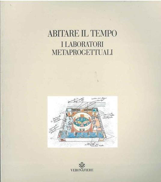 I laboratori metaprogettuali. Mostra realizzata nell'ambito di Abitare il tempo, verona 22-26 settembre 1995 - copertina