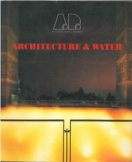 Architecture & Water in Architecturale Design n* 113, 1995 - copertina