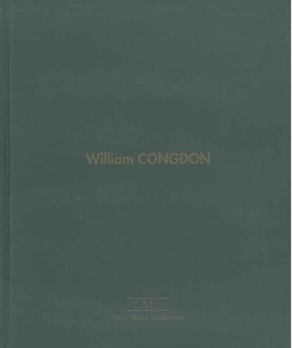 William Congdon. Catalogo mostra: Bologna, giugno - luglio 1996 A cura dell' Alma Mater Studiorum - Pietro Bellasi - copertina
