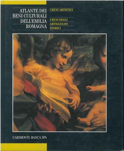 Atlante dei Beni Culturali dell'Emilia Romagna. I beni bibliografici, i beni musicali, i beni teatrali Presentazione di Andrea Emiliani Fotografo Marco Ravenna - G. Adani - copertina