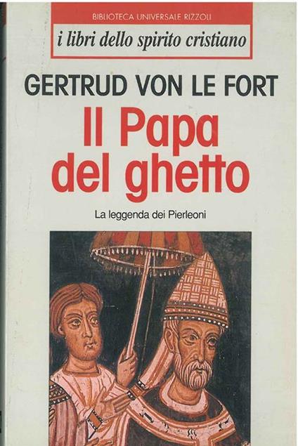Il papa del ghetto. La leggenda dei Pierleoni - Gertrud von Le Fort - copertina