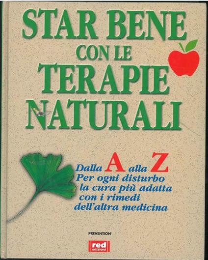 Star bene con le terapie naturali. A cura di "Prevention" - copertina