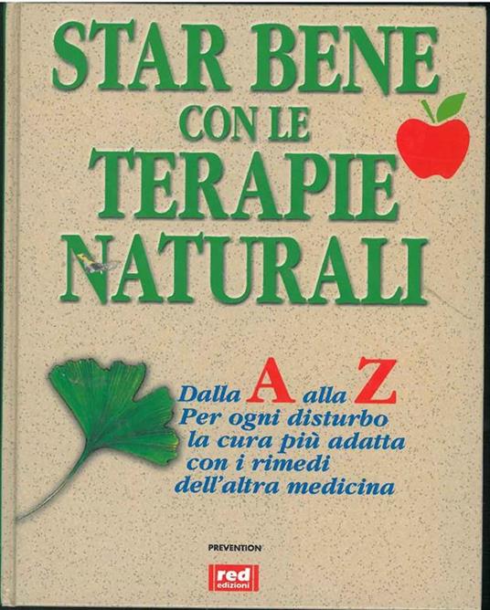 Star bene con le terapie naturali. A cura di "Prevention" - copertina