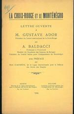 La Croix-Rouge et le Monténégro. Lettre ouverte à M. Gustave Ador avec préface par R. Claparède.
