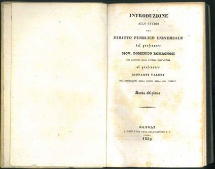 Introduzione allo studio del diritto pubblico universale con aggiunta delle lettere dell'autore al professore Giovanni Valeri sull'ordinamento della scienza della cosa pubblica. - G. Domenico Romagnosi - copertina