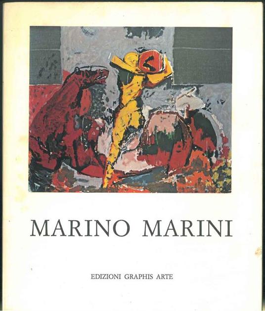 Omaggio a Marino Marini. Introduzione di E. Carli. A cura di Giorgio e Guido Guastalla - copertina