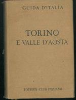 Guida d'Italia. Torino e Valle D'Aosta. Con 11 carte geografiche, 7 piante di città, 17 piante di edifici e 8 stemmi