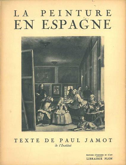 La Peinture en Espagne - Paul Jamot - copertina