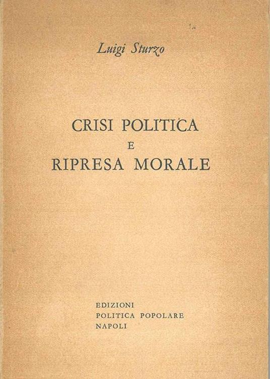Crisi politica e ripresa morale - Luigi Sturzo - copertina