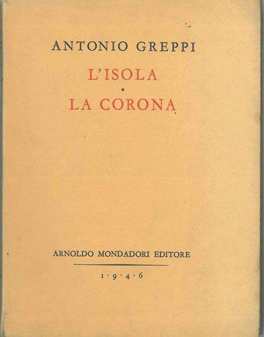 L' isola. La corona - Antonio Greppi - copertina