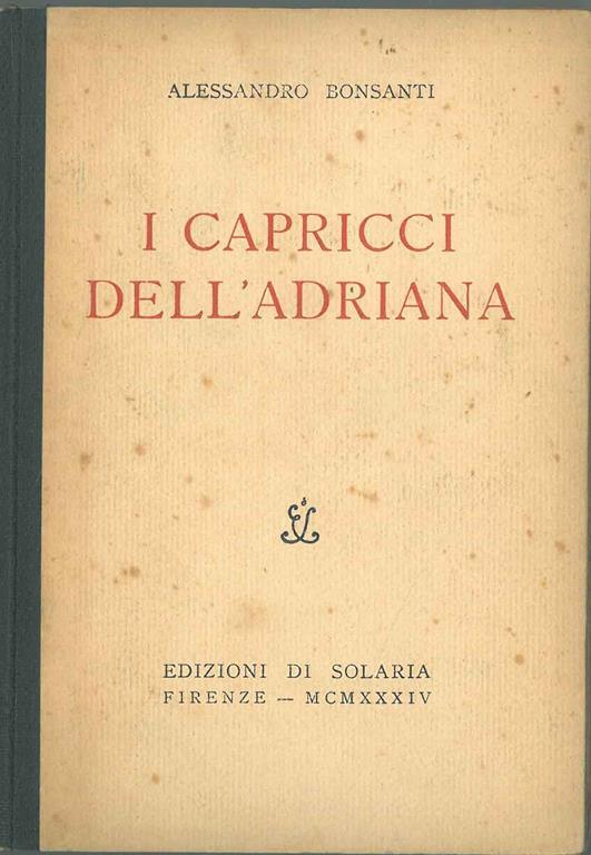 I capricci dell'Adriana - Alessandro Bonsanti - copertina