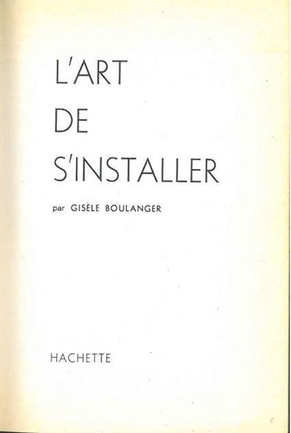 L' art de s'installer - Gisèle Boulanger - copertina