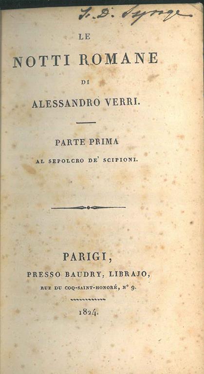 Le notti romane. Parte I: Al sepolcro de' scipioni Parte II: Sulle ruine della magnificenza antica e la vita di Erostrato - Alessandro Verri - copertina