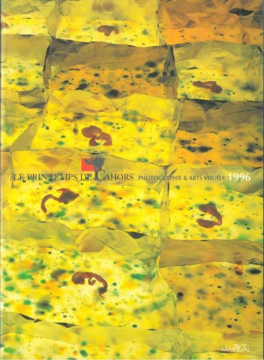 Le printemps de Cahors. Photographie & arts visuels - copertina