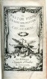 Il Pastor Fido. Tragicomedia pastorale