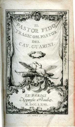 Il Pastor Fido. Tragicomedia pastorale