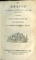 Oratio in Subalpinae Carmelitarum Provinciae Comitis habita Augustae Taurinorum nonis maii anno MDCCLXXXVI a P. Florido Ambrosio