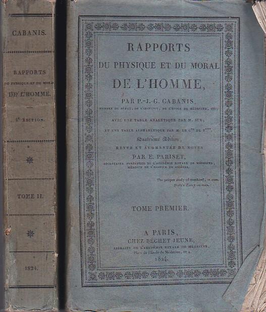 Rapports du physique et du moral de l'homme, précédés d'une table analytique, par M. le Comte Destutt de Tracy, et suivis d'une table alphabétique. Nouvelle édition, augmentée d'une notice sur la vie de l'Auteur - Pierre Jean Georges Cabanis - copertina