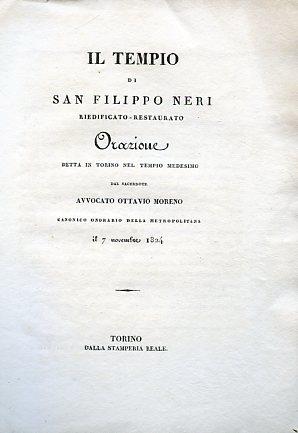 Il Tempio di San Filippo Neri riedificato - restaurato. Orazione detta in Torino nel tempio medesimo il 7 novembre 1824
