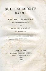 Sul Laocoonte. Carme recato in versi italiani da Agostino Gallo da Palermo. Estratto dal Giornale di Scienze Lettere ed Arti per la Sicilia n° XXXI