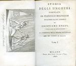Storia degli Ungheri compilata sull'originale tedesco di Cristiano Engel e pubblicata in continuazione al Compendio della Storia Universale del Sig. Conte di Segur