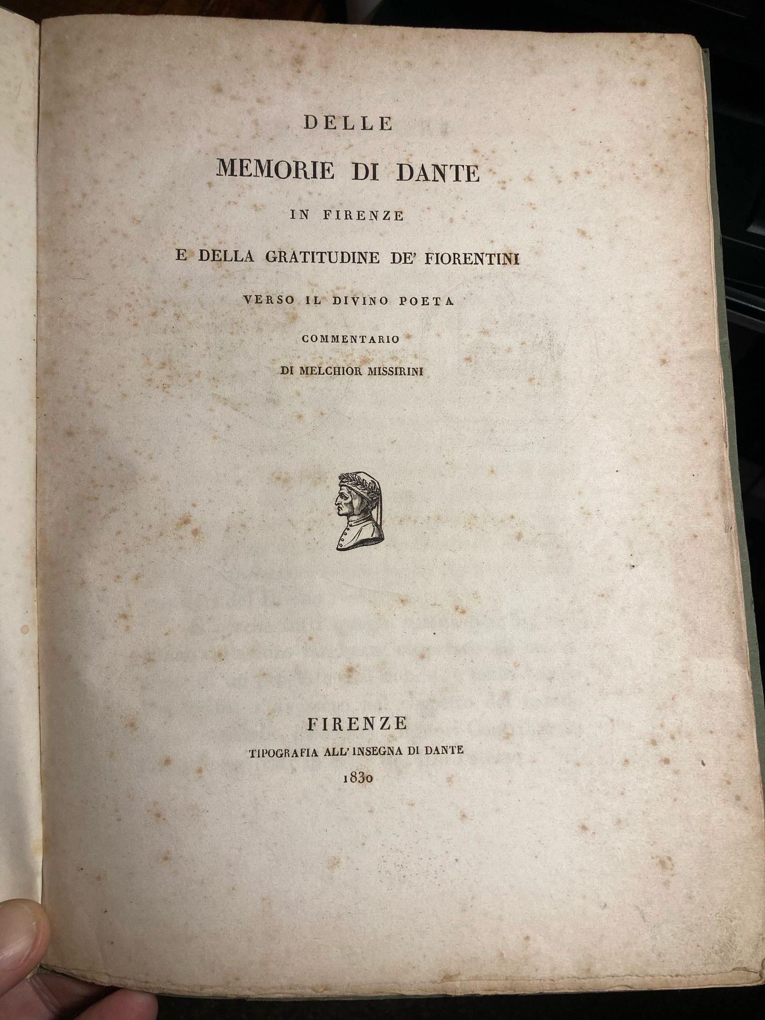 Delle Memorie di Dante in Firenze e della gratitudine de'Fiorentini verso il Divino Poeta. Commentario