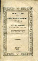 Principii del credito pubblico. Saggio. Seconda edizione Napolitana