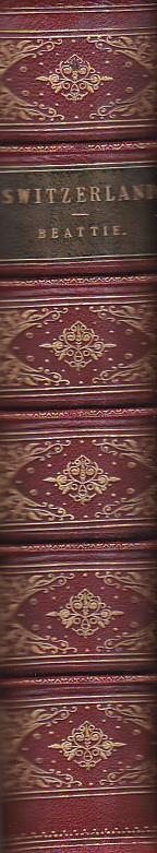 Switzerland. Illustrated in a series of views taken expressly for this work by W. H. Bartlett Esq.