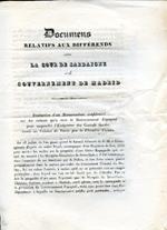 Documens relatifs aux différends entre la Cour de Sardaigne et le Gouvernement de Madrid. Traduction d'un Memorandum confidentiel sur les raisons qùa eues le Gouvernement Espagnol pour suspendere l'Exéquatur des Consuls Sardes, remis au Cabinet de Turin