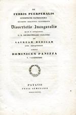 De Febris Puerperalis conditione pathologica methodo analytica elucubrata. Dissertatio inauguralis quam in antiquissimo C. R. Archigymnasio Patavino ad lauream medicam rite assequendam exponit