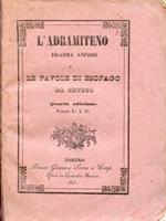 L' Adramiteno. Dramma anfibio e le favole di Esofago da Cetego riscontrati sì l'uno che l'altro con un ottimo esemplare che trovasi fra i manoscritti della Biblioteca di Torino. Con note ed osservazioni a schiarimento del testo e le varianti lezioni