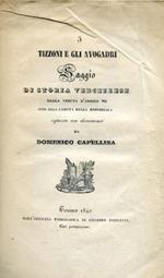 I Tizzoni e gli Avogadri. Saggio di storia vercellese dalla venuta d'Arrigo VII sino alla caduta della Repubblica esposta con documenti