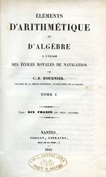 Éléments d'arithmétique et d'algébre a l'usage des Écoles Royales de Navigation