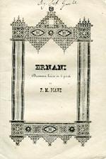 Ernani. Dramma lirico in quattro parti