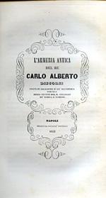 L' Armeria antica del Re Carlo Alberto. Discorsi fatti in occasione d'un Accademia Poetica degli alunni del R. Collegio de'Nobili a Torino