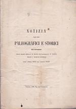 Notizia degli studii paleografici e storici fatti liberamente dagli allievi della I. R. Scuola di Paleografia in Venezia presso l'Archivio Generale dall'aprile 1855 all'agosto 1858